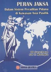 Peran Jaksa Dalam Sistem Peradilan Pidana di Kawasan Asia Pasifik